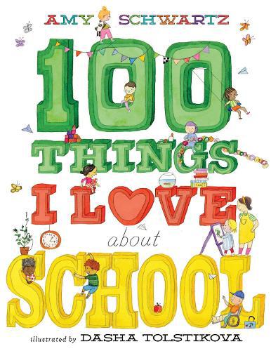 100 Things I Love About School