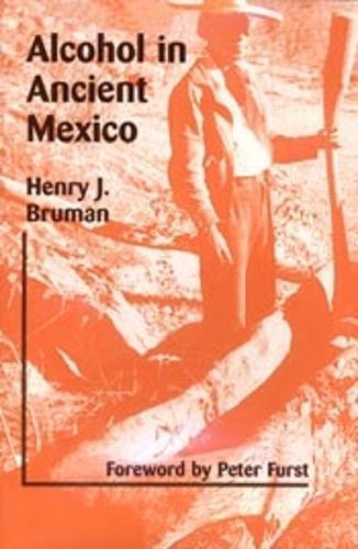 Alcohol in Ancient Mexico