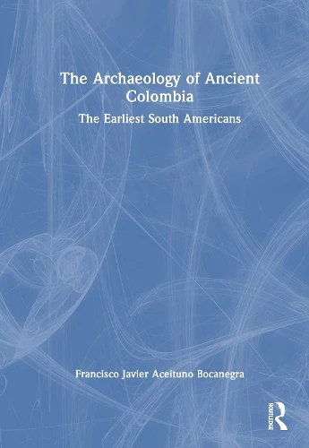 Archaeology of Ancient Colombia