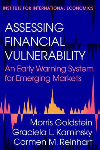 Assessing Financial Vulnerability – An Early Warning System for Emerging Markets