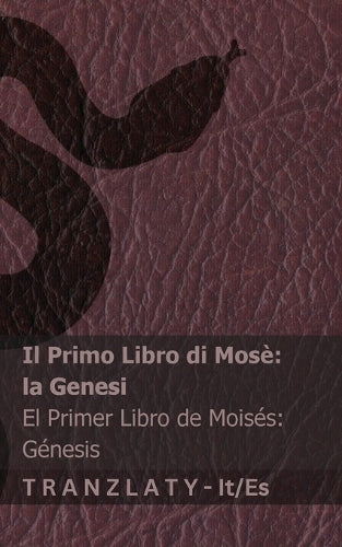 Bibbia / La Biblia - Il Primo Libro di Mosè (la Genesi) / El primer libro de Moisés (Génesis)