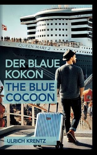 blaue Kokon - The blue Cocoon