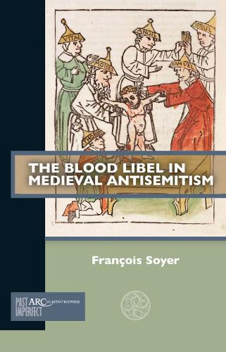Blood Libel in Medieval Antisemitism