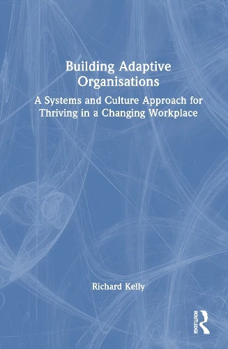 Building Adaptive Organisations