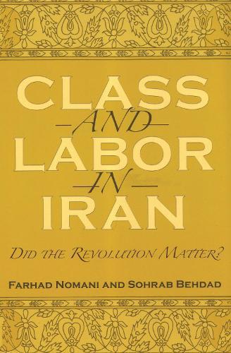 Class and Labor in Iran