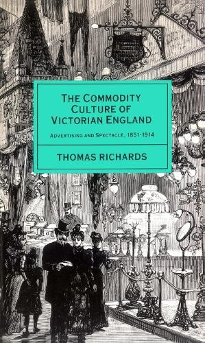 Commodity Culture of Victorian England