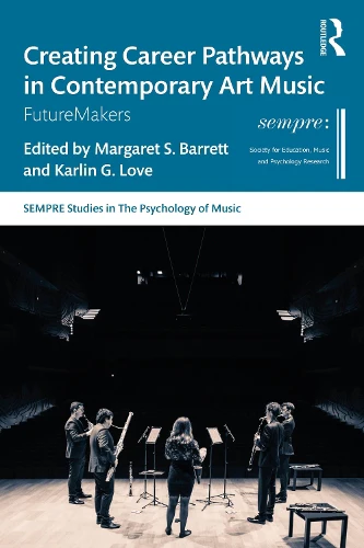 Creating Career Pathways in Contemporary Art Music: FutureMakers