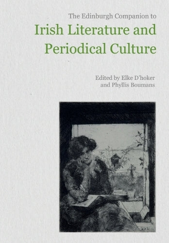 Edinburgh Companion to Irish Literature and Periodical Culture