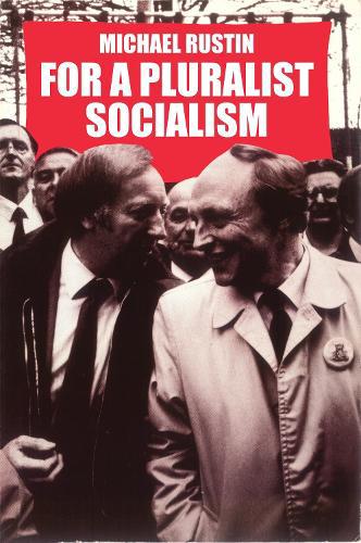 For a Pluralist Socialism