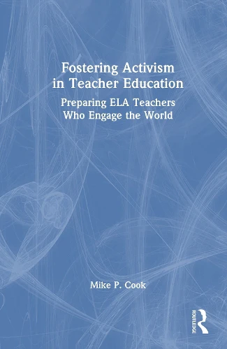 Fostering Activism in Teacher Education