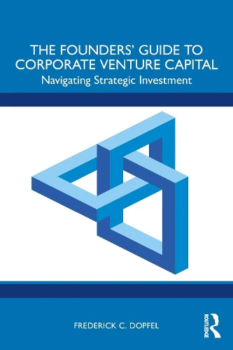 Founders’ Guide to Corporate Venture Capital