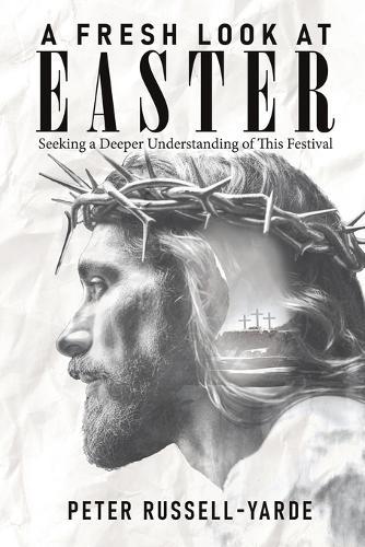 Fresh Look at Easter