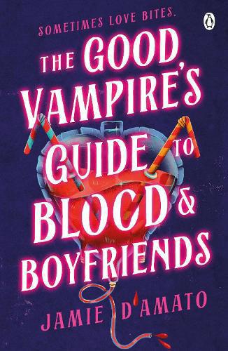Good Vampire's Guide To Blood And Boyfriends