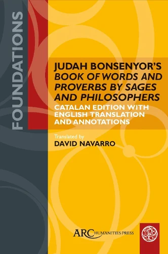 Judah Bonsenyor’s "Book of Words and Proverbs by Sages and Philosophers"