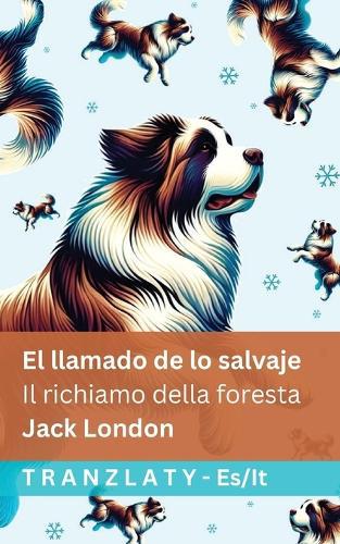 llamado de lo salvaje / Il richiamo della foresta