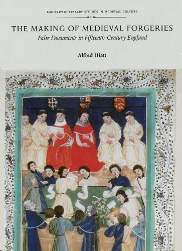 Making of Medieval Forgeries