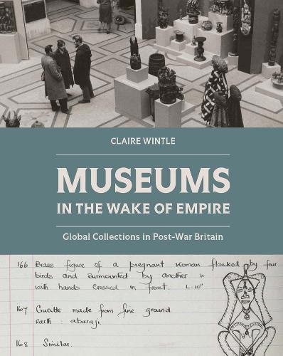 Museums in the Wake of Empire