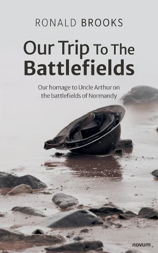 Our Trip To The Battlefields