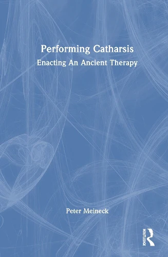 Performing Catharsis