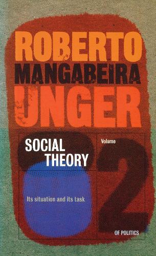 Politics, Volume 2 - Social Theory