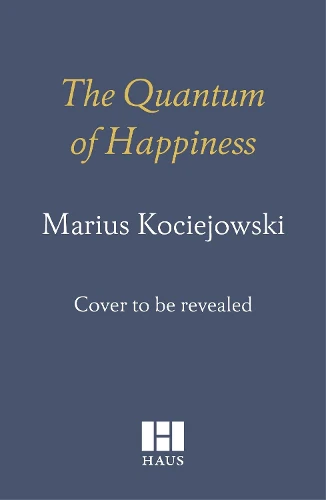 Quantum of Happiness