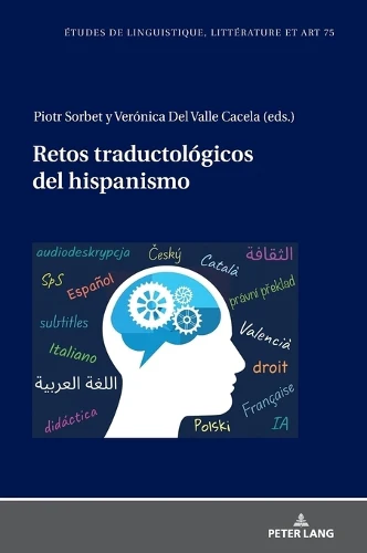 Retos traductológicos del hispanismo