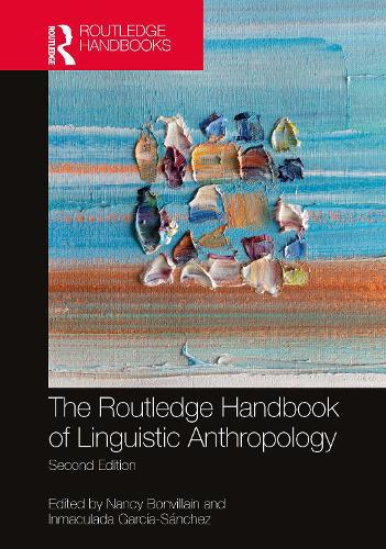 Routledge Handbook of Linguistic Anthropology