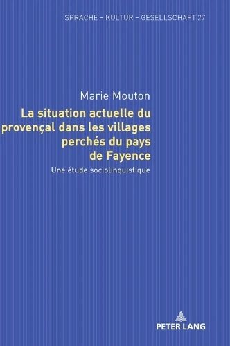 situation actuelle du provençal dans les villages perchés du pays de Fayence