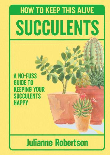 Succulents: How to Keep This Alive