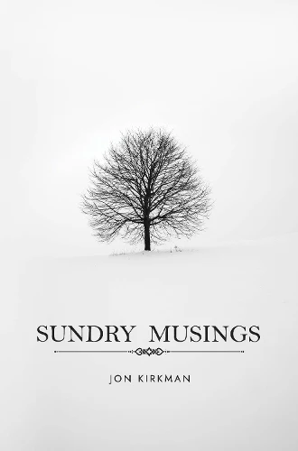 Sundry Musings