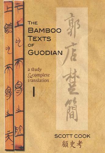 Bamboo Texts of Guodian