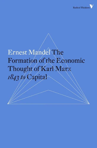 Formation of the Economic Thought of Karl Marx