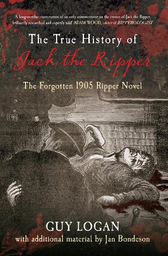 True History of Jack the Ripper