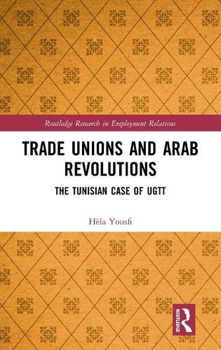 Trade Unions and Arab Revolutions