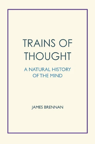 Trains of Thought