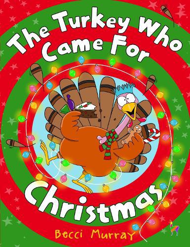 Turkey Who Came for Christmas