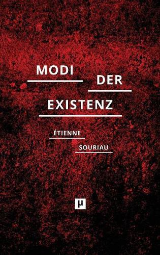 verschiedenen Modi der Existenz